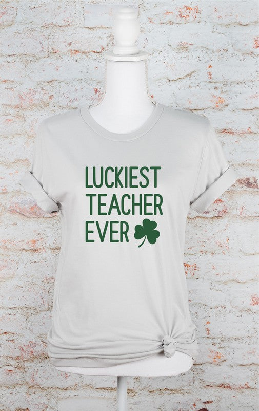 Luckiest Teacher Ever St. Patrick's Day Graphic