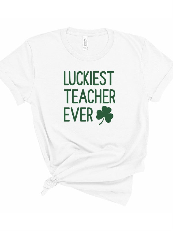 Luckiest Teacher Ever St. Patrick's Day Graphic